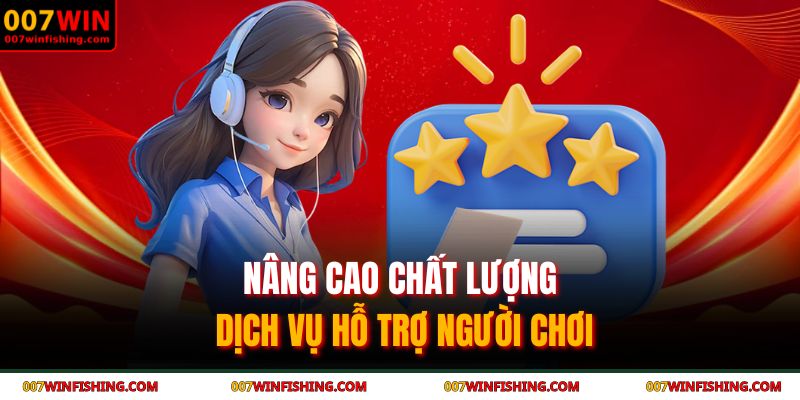 Nâng cao chất lượng dịch vụ hỗ trợ người chơi