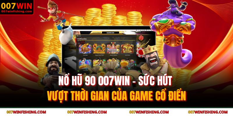 nổ hũ 90
